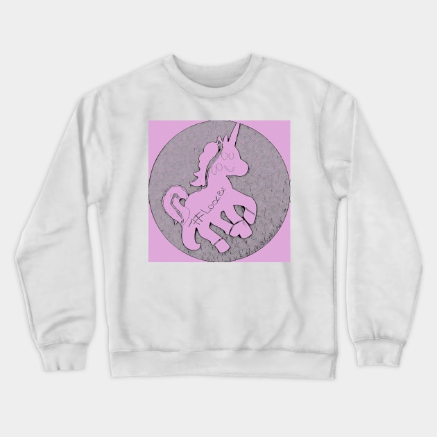 #Hashtag Looser Unicorn Crewneck Sweatshirt by Tovers